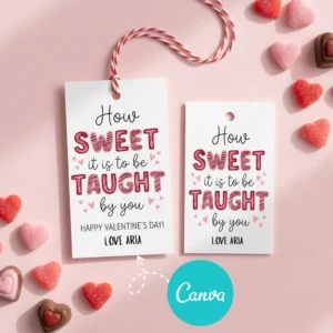 Editable Teacher Valentine Gift Tags printable flat lay with hearts and Canva logo for personalization.